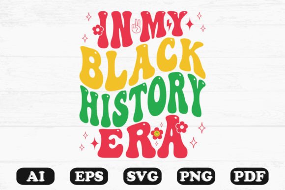 In My Black History Era Retro Wavy SVG Graphics
