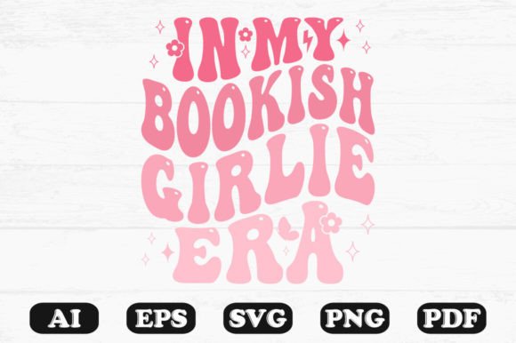 In My Bookish Girlie Era Wavy SVG Graphics