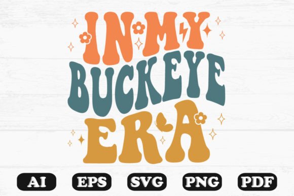 In My Buckeye Era Retro Wavy SVG: Graphics for Crafts & Branding