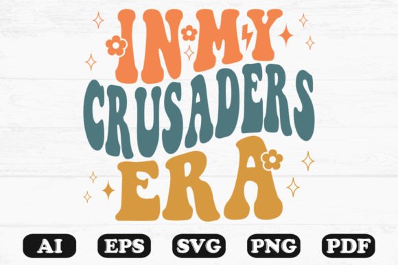 In My Crusaders Era Retro Wavy SVG: Graphics for Crafts