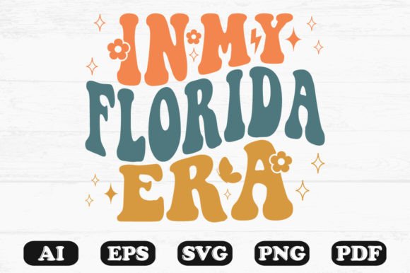 In My Florida Era Retro Wavy SVG: Graphics for Crafts