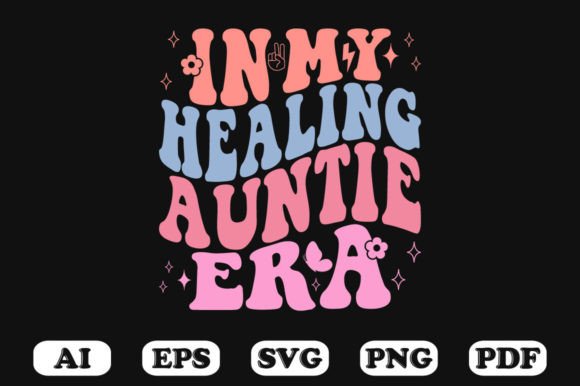 In My Healing Auntie Era Retro Wavy SVG