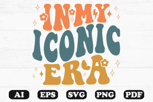 In My Iconic Era Retro Wavy SVG T-shirt: Graphics for Crafts