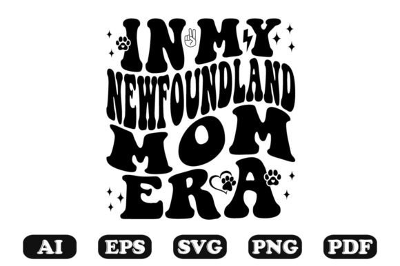 In My Newfoundland Mom Era Wavy SVG: Crafts & Graphics