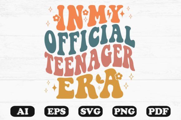 In My Official Teenager Era Retro Wavy S Graphics