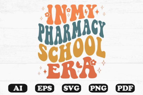 In My Pharmacy School Era Retro Wavy SVG Graphics