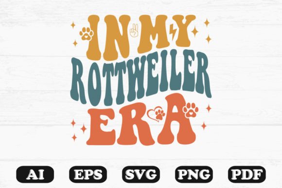 In My Rottweiler Era Retro Wavy SVG: Graphics for Crafts & Branding