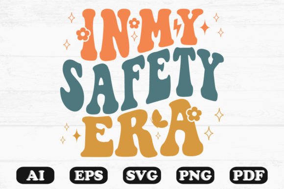 N My Safety Era Retro Wavy SVG T-shirt: Graphics for Crafts